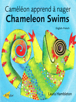 cover image of Chameleon Swims (English–French)